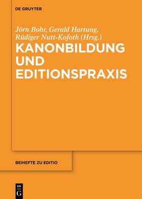 Kanonbildung und Editionspraxis