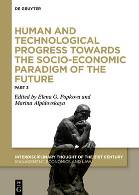 Human and Technological Progress Towards the Socio-Economic Paradigm of the Future, Part 3