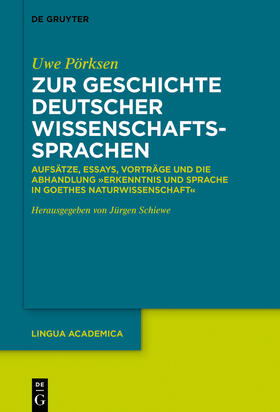 Pörksen, U: Zur Geschichte deutscher Wissenschaftssprachen