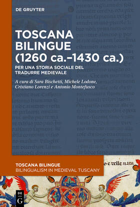 Toscana bilingue (1260 ca.¿1430 ca.)