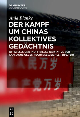 Der Kampf um Chinas kollektives Gedächtnis