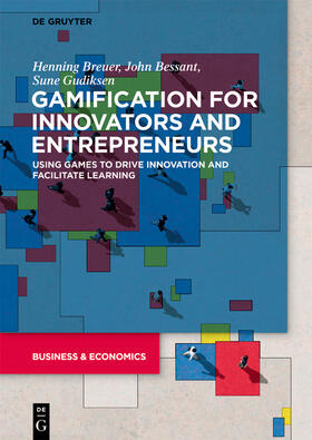 Breuer, H: Gamification for Innovators and Entrepreneurs