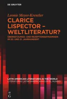 Meyer-Krentler, L: Clarice Lispector - Weltliteratur?