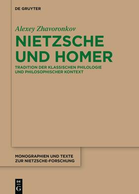 Zhavoronkov, A: Nietzsche und Homer