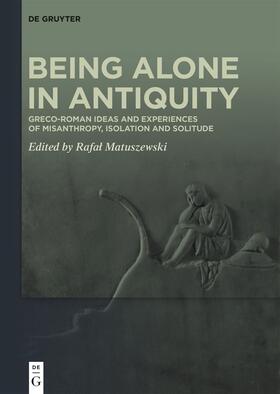 Being Alone in Antiquity