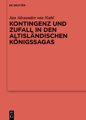 Nahl, J: Kontingenz und Zufall in den altisländischen Königs