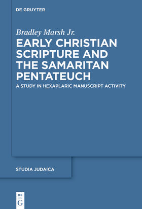 Marsh Jr., B: Early Christian Scripture and the Samaritan Pe
