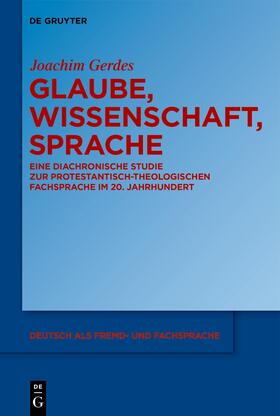 Gerdes, J: Glaube, Wissenschaft, Sprache