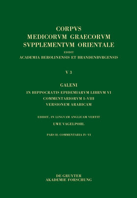 Galeni In Hippocratis Epidemiarum librum VI commentariorum I–VIII versio Arabica