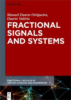 Fractional Signals and Systems