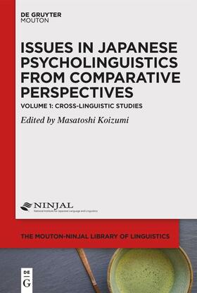 Issues in Japanese Psycholinguistics from Comparative Perspectives