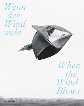 Wenn der Wind weht / When the Wind Blows