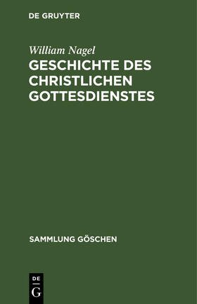 Geschichte des christlichen Gottesdienstes