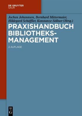 Praxishandbuch Bibliotheksmanagement