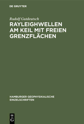 Rayleighwellen am Keil mit freien Grenzflächen