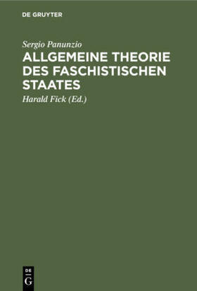 Allgemeine Theorie des faschistischen Staates