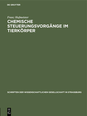 Chemische Steuerungsvorgänge im Tierkörper