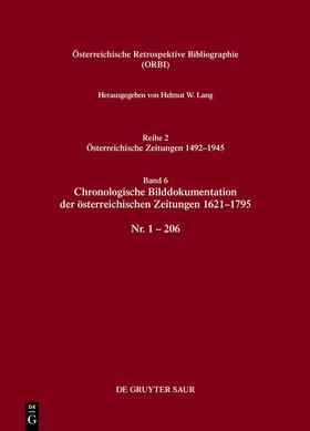 Chronologische Bilddokumentation der österreichischen Zeitungen 1621-1795