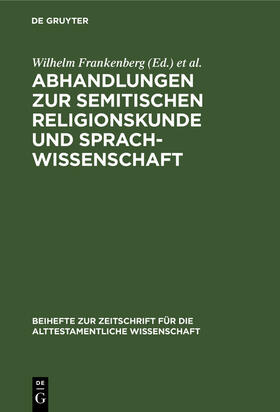 Abhandlungen zur semitischen Religionskunde und Sprachwissenschaft