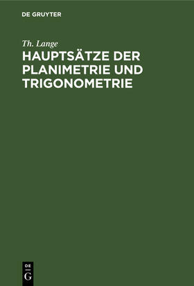 Hauptsätze der Planimetrie und Trigonometrie