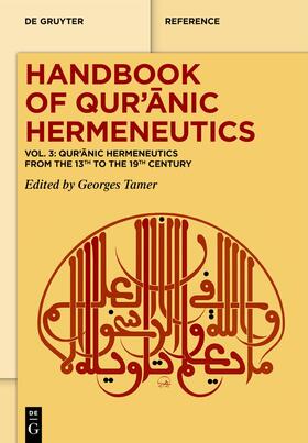 Qur’anic Hermeneutics from the 13th to the 19th Century