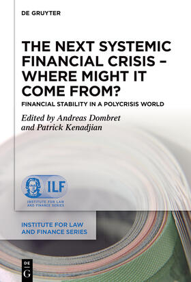 The Next Systemic Financial Crisis - Where Might it Come Fro