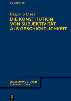 Croci, G: Konstitution von Subjektivität als Geschichtlichke