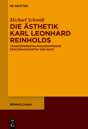Schmidt, M: Ästhetik Karl Leonhard Reinholds