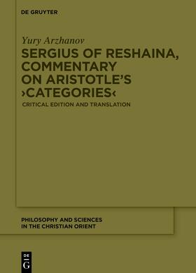 Sergius of Reshaina, Commentary on Aristotle’s ›Categories‹