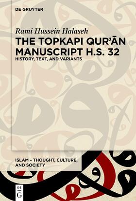 The Topkapi Qur'an Manuscript H.S. 32