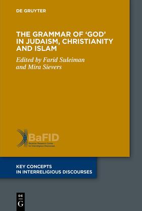 The Grammar of 'God' in Judaism, Christianity and Islam