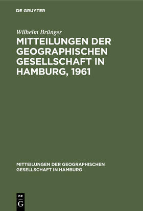 Mitteilungen der Geographischen Gesellschaft in Hamburg, 1961