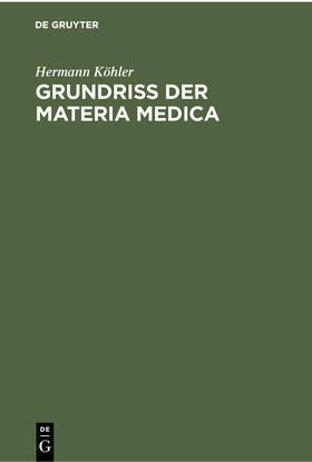 Grundriss der Materia Medica