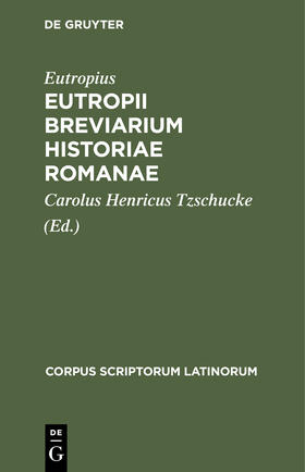 Eutropii Breviarium Historiae Romanae