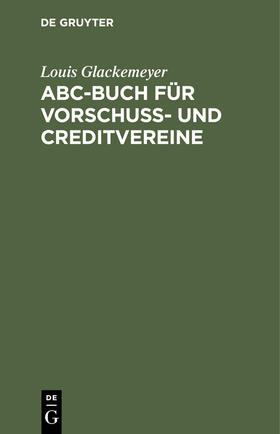 ABC-Buch für Vorschuß- und Creditvereine