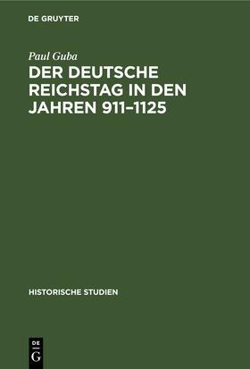 Der Deutsche Reichstag in den Jahren 911¿1125