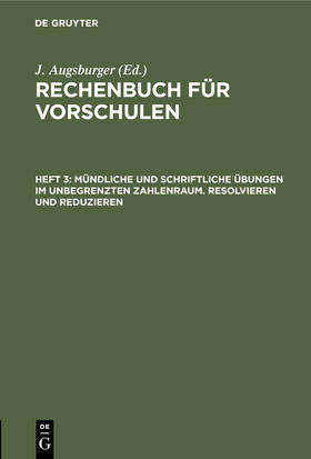 Mündliche und schriftliche Übungen im unbegrenzten Zahlenraum. Resolvieren und Reduzieren