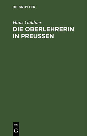 Die Oberlehrerin in Preußen