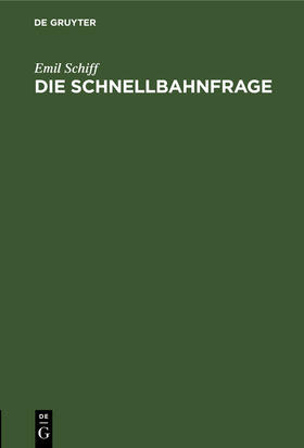 Die Schnellbahnfrage