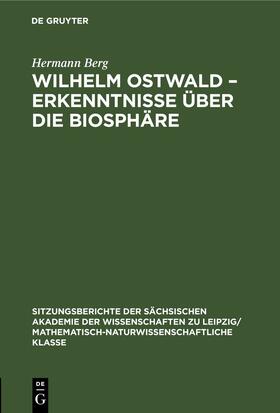 Wilhelm Ostwald ¿ Erkenntnisse über die Biosphäre