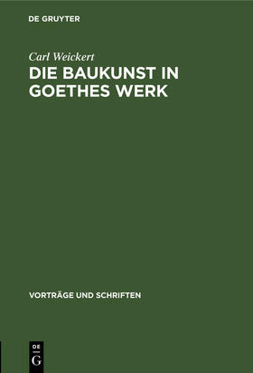 Die Baukunst in Goethes Werk