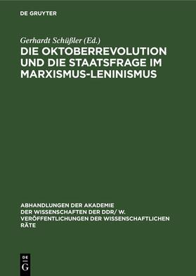 Die Oktoberrevolution und die Staatsfrage im Marxismus-Leninismus