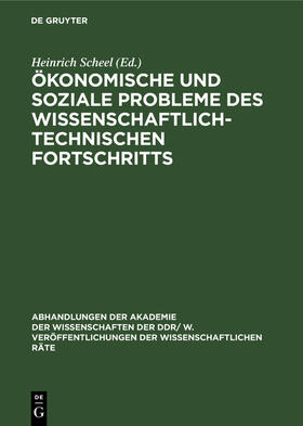 Ökonomische und soziale Probleme des wissenschaftlich-technischen Fortschritts