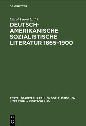 Deutsch-amerikanische sozialistische Literatur 1865¿1900