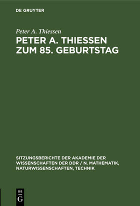 Peter A. Thiessen zum 85. Geburtstag