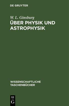 Über Physik und Astrophysik