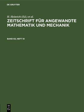 Zeitschrift für Angewandte Mathematik und Mechanik. Band 63, Heft 10