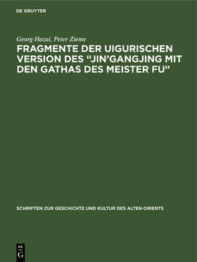 Fragmente der uigurischen Version des ¿Jin¿gangjing mit den Gathas des Meister Fu¿
