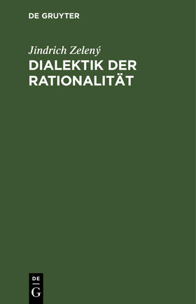 Dialektik der Rationalität