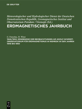 Ergebnisse der Beobachtungen am Adolf-Schmidt-Observatorium für Erdmagnetismus in Niemegk in den Jahren 1946 bis 1950